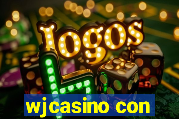 wjcasino con